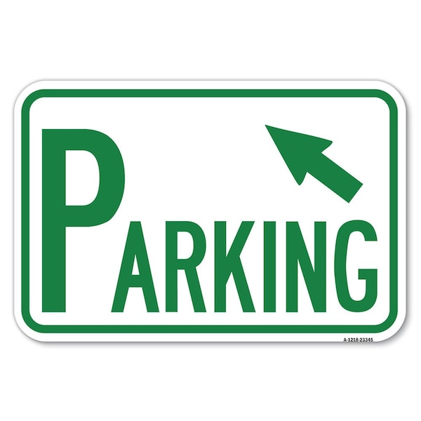 Signmission Parking with Arrow Pointing to Top Left Heavy-Gauge Aluminum Sign, 12" x 18", A-1218-23345 A-1218-23345 - main